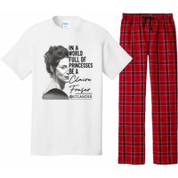 In A World Full Of Princesses Be A Claire Fraser Pajama Set