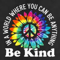In A World Where You Can Be Anything Be Kind Sign Language Cool Comfort Performance Bucket Hat