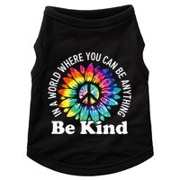In A World Where You Can Be Anything Be Kind Sign Language Doggie Tank