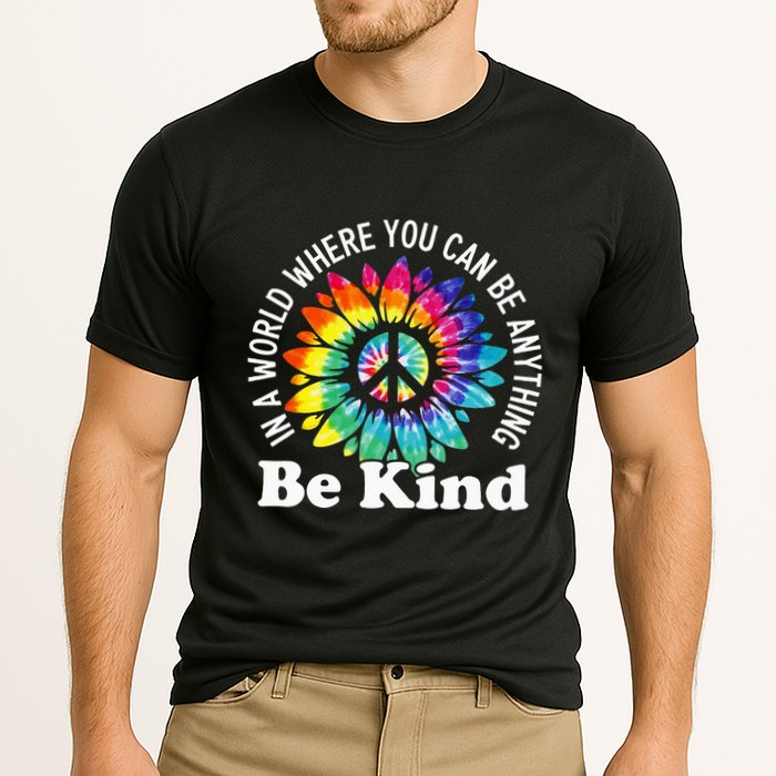 In A World Where You Can Be Anything Be Kind Sign Language Performance Shirt