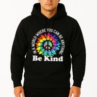 In A World Where You Can Be Anything Be Kind Sign Language Hoodie