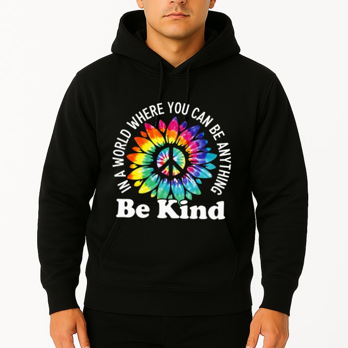 In A World Where You Can Be Anything Be Kind Sign Language Hoodie
