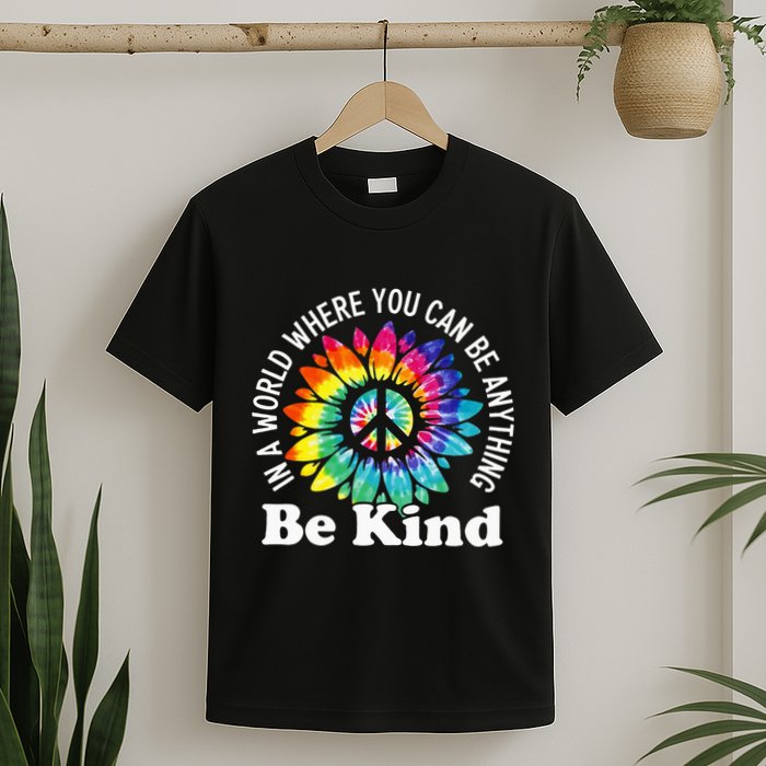 In A World Where You Can Be Anything Be Kind Sign Language T-Shirt