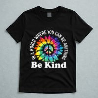 In A World Where You Can Be Anything Be Kind Sign Language T-Shirt