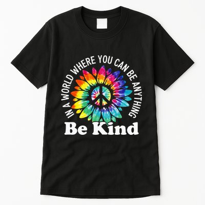 In A World Where You Can Be Anything Be Kind Sign Language Tall T-Shirt