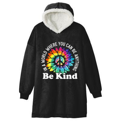 In A World Where You Can Be Anything Be Kind Sign Language Hooded Wearable Blanket