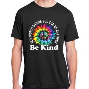 In A World Where You Can Be Anything Be Kind Sign Language Adult ChromaSoft Performance T-Shirt