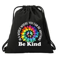 In A World Where You Can Be Anything Be Kind Sign Language Drawstring Bag