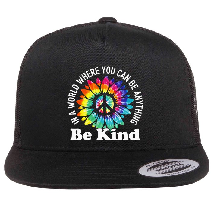 In A World Where You Can Be Anything Be Kind Sign Language Flatbill Hat