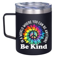 In A World Where You Can Be Anything Be Kind Sign Language 12oz Stainless Steel Coffee Mug