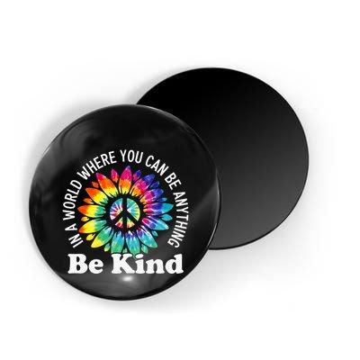 In A World Where You Can Be Anything Be Kind Sign Language Magnet