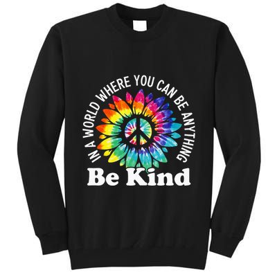 In A World Where You Can Be Anything Be Kind Sign Language Tall Sweatshirt