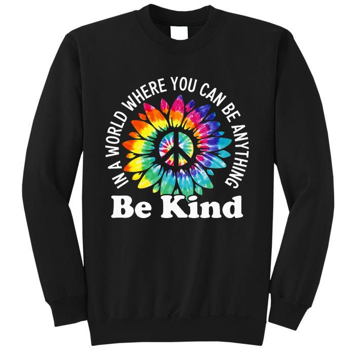 In A World Where You Can Be Anything Be Kind Sign Language Tall Sweatshirt