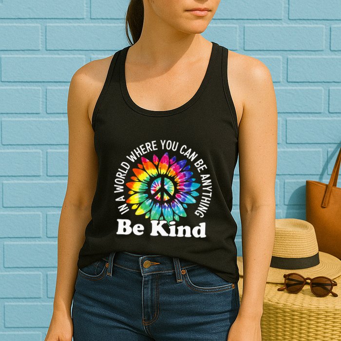 In A World Where You Can Be Anything Be Kind Sign Language Womens Tank Top