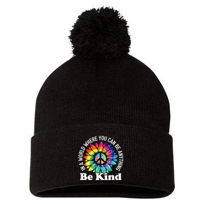 In A World Where You Can Be Anything Be Kind Sign Language Pom Pom 12in Knit Beanie