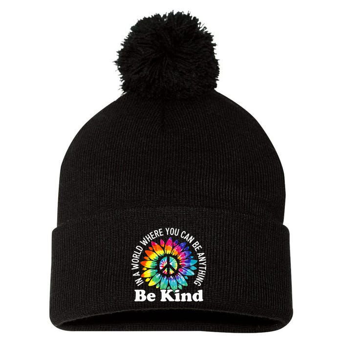 In A World Where You Can Be Anything Be Kind Sign Language Pom Pom 12in Knit Beanie