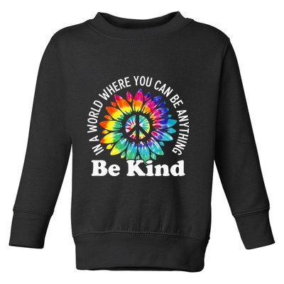 In A World Where You Can Be Anything Be Kind Sign Language Toddler Sweatshirt