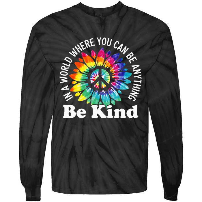 In A World Where You Can Be Anything Be Kind Sign Language Tie-Dye Long Sleeve Shirt