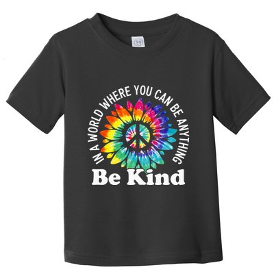 In A World Where You Can Be Anything Be Kind Sign Language Toddler T-Shirt