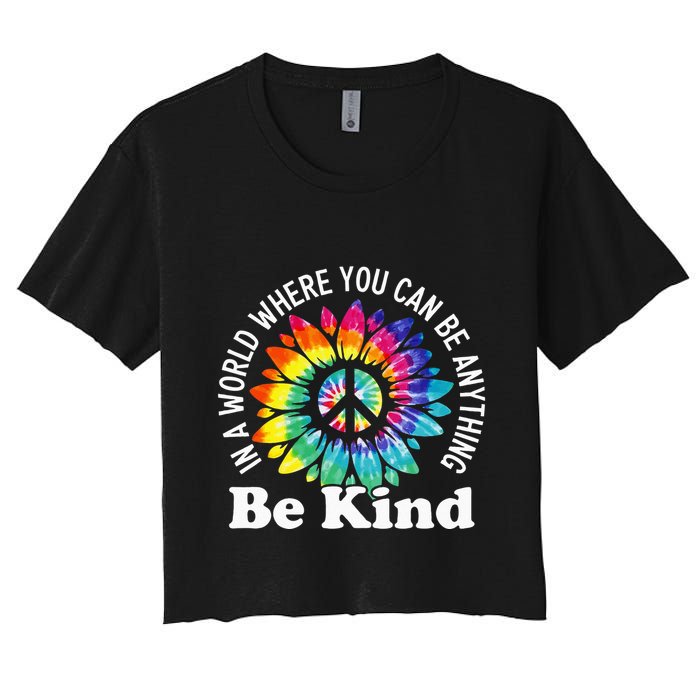 In A World Where You Can Be Anything Be Kind Sign Language Crop Top