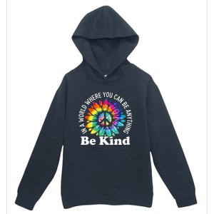 In A World Where You Can Be Anything Be Kind Sign Language Urban Pullover Hoodie