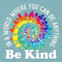 In A World Where You Can Be Anything Be Kind Sign Language Sueded Cloud Jersey T-Shirt