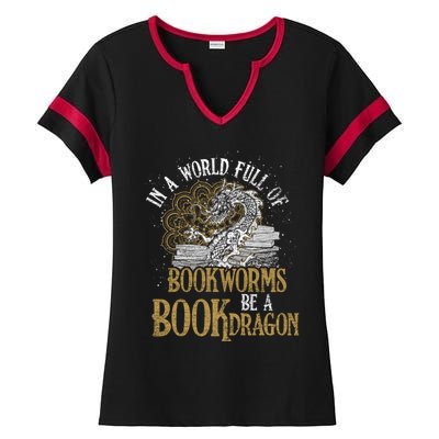 In A World Full Of Bookworms Be A Book Dragon Cool Gift Ladies Halftime Notch Neck Tee