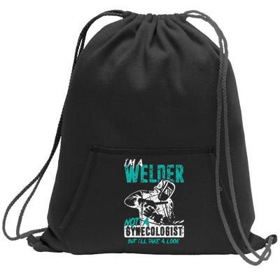 I'm A Welder Not A Gynecologist Funny Welding Sweatshirt Cinch Pack Bag