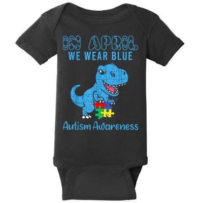 In April We Wear Blue Autism Awareness Month Dinosaur TRex Baby Bodysuit