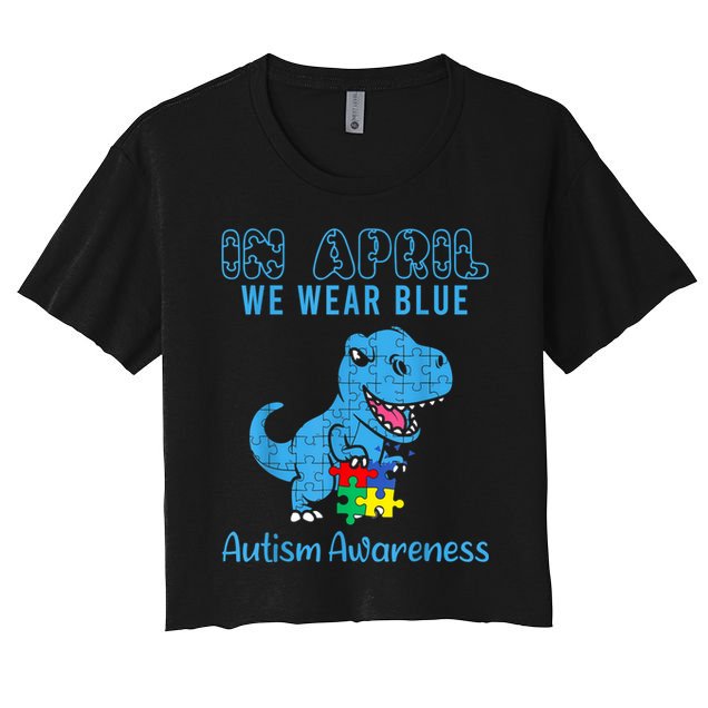 In April We Wear Blue Autism Awareness Month Dinosaur TRex Crop Top