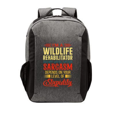IM A Wildlife Rehabilitator My Level Of Sarcasm Depends On Vector Backpack