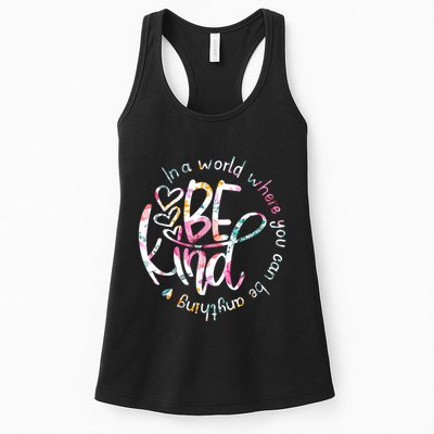 In A World Where You Can Be Anything Be Kind Kindness Womens Tank Top
