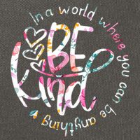In A World Where You Can Be Anything Be Kind Kindness Cotton Canvas Backpack
