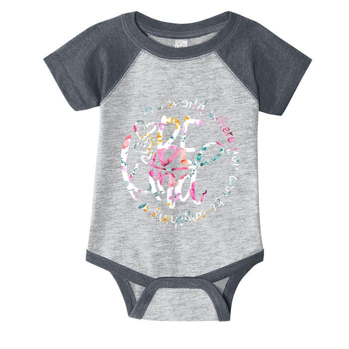 In A World Where You Can Be Anything Be Kind Kindness Infant Baby Jersey Bodysuit