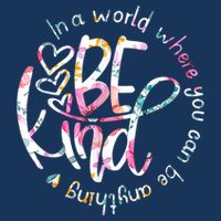 In A World Where You Can Be Anything Be Kind Kindness Infant Baby Jersey Bodysuit