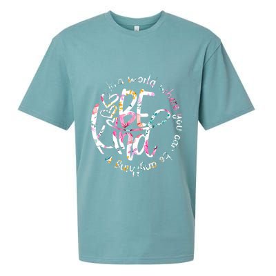 In A World Where You Can Be Anything Be Kind Kindness Sueded Cloud Jersey T-Shirt