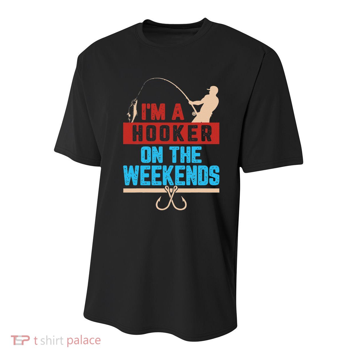 Im A Weekend Hooker Dirty Fishing Humor Youth Performance Sprint T-Shirt