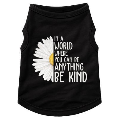 In A World Where You Can Be Anything Be Kind Sunflower Anti Bullying Doggie Tank