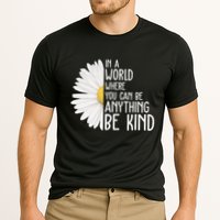 In A World Where You Can Be Anything Be Kind Sunflower Anti Bullying Cooling Performance Crew T-Shirt