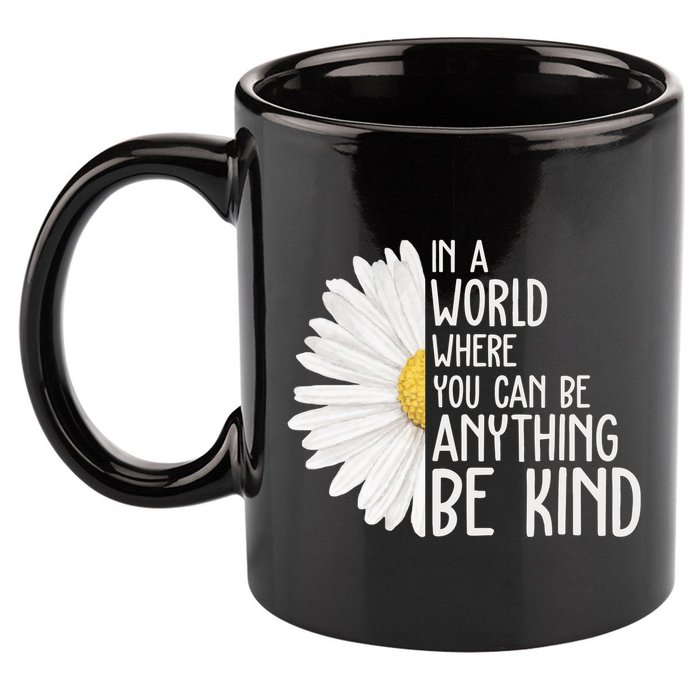 In A World Where You Can Be Anything Be Kind Sunflower Anti Bullying 11oz C Handle Ceramic Mug