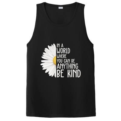 In A World Where You Can Be Anything Be Kind Sunflower Anti Bullying PosiCharge Competitor Tank