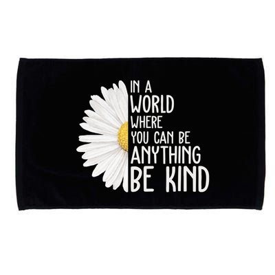 In A World Where You Can Be Anything Be Kind Sunflower Anti Bullying Microfiber Hand Towel