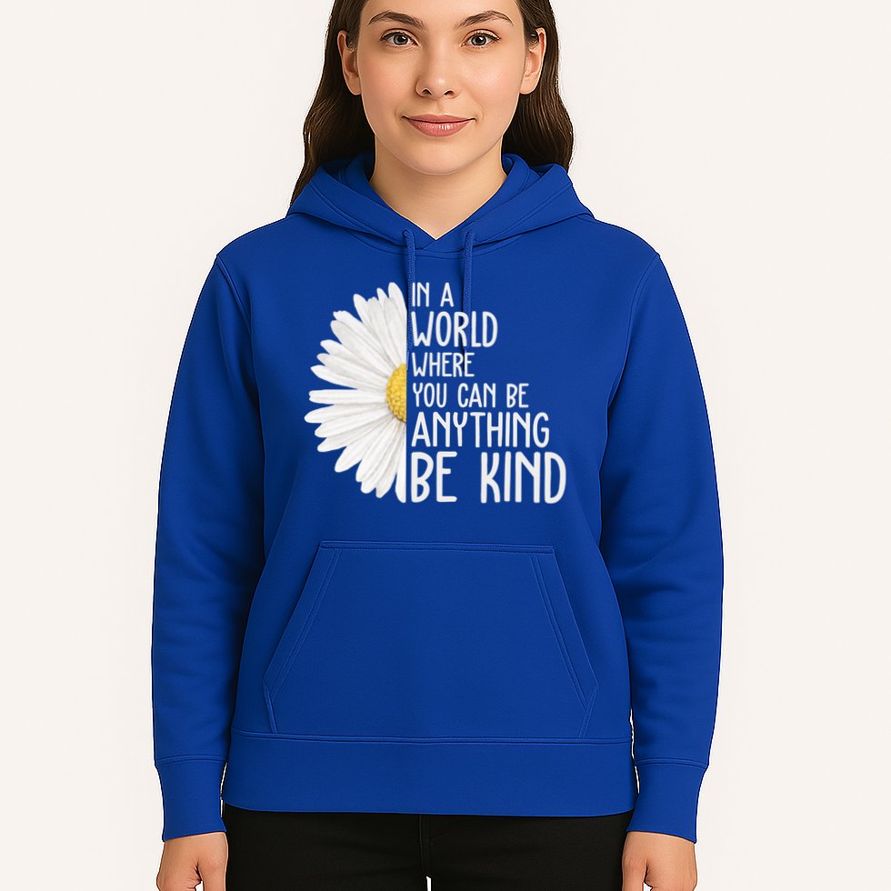 In A World Where You Can Be Anything Be Kind Sunflower Anti Bullying Hoodie