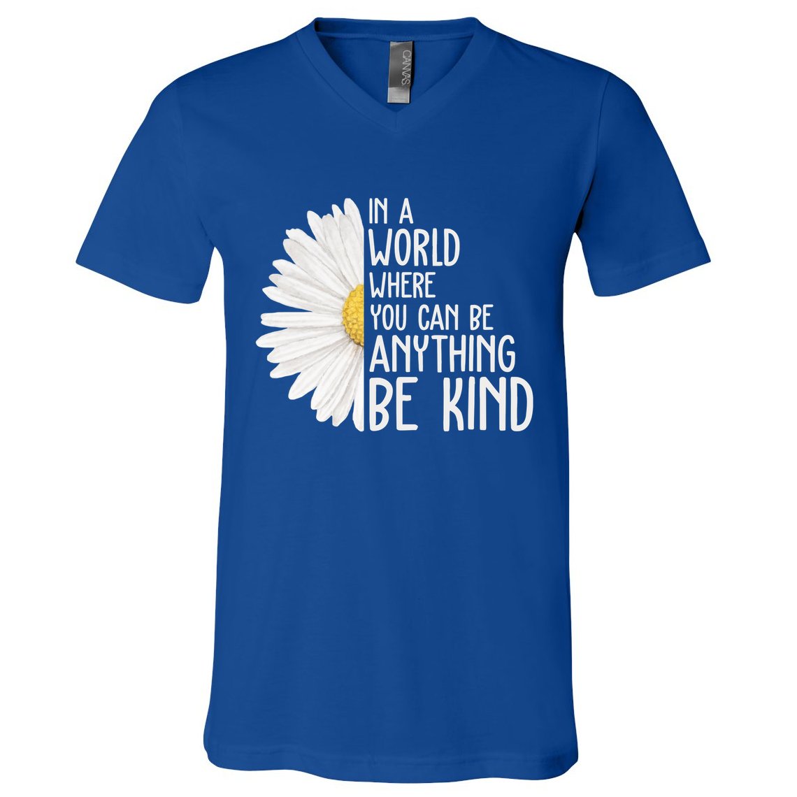 In A World Where You Can Be Anything Be Kind Sunflower Anti Bullying V-Neck T-Shirt