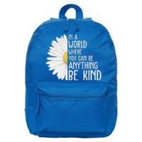 In A World Where You Can Be Anything Be Kind Sunflower Anti Bullying 16 in Basic Backpack