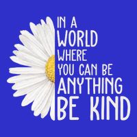 In A World Where You Can Be Anything Be Kind Sunflower Anti Bullying 16 in Basic Backpack