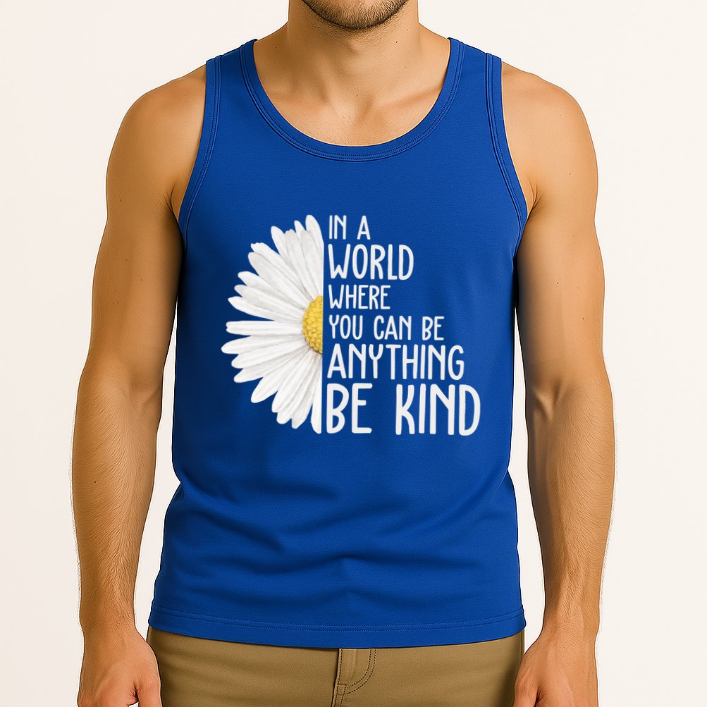 In A World Where You Can Be Anything Be Kind Sunflower Anti Bullying Tank Top