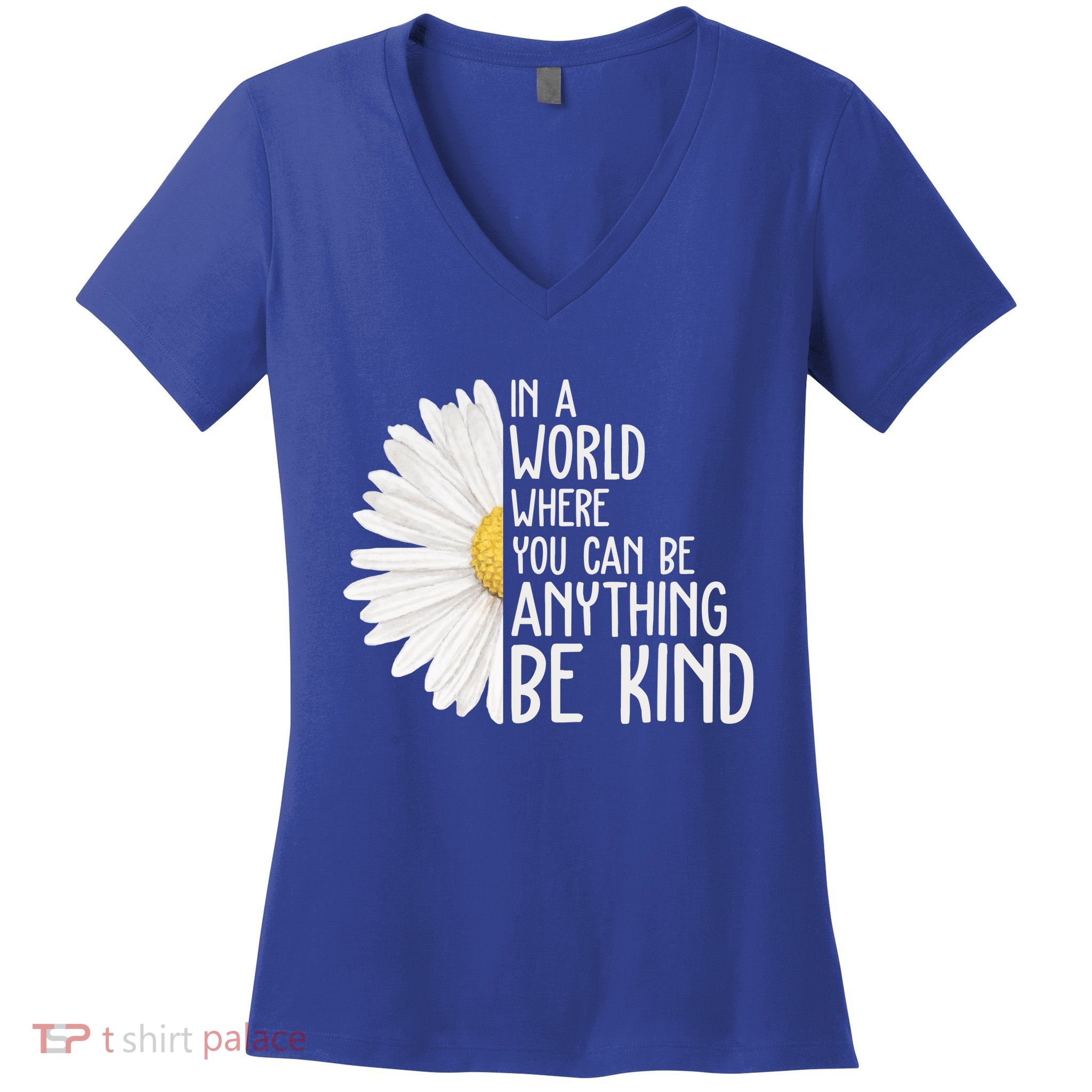 In A World Where You Can Be Anything Be Kind Sunflower Anti Bullying Women's V-Neck T-Shirt