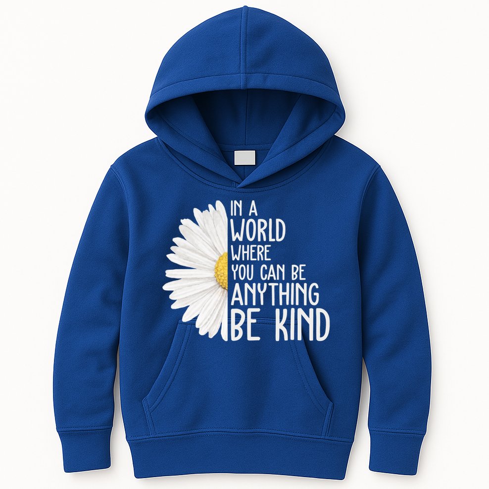 In A World Where You Can Be Anything Be Kind Sunflower Anti Bullying Kids Hoodie