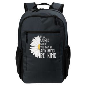 In A World Where You Can Be Anything Be Kind Sunflower Anti Bullying Daily Commute Backpack